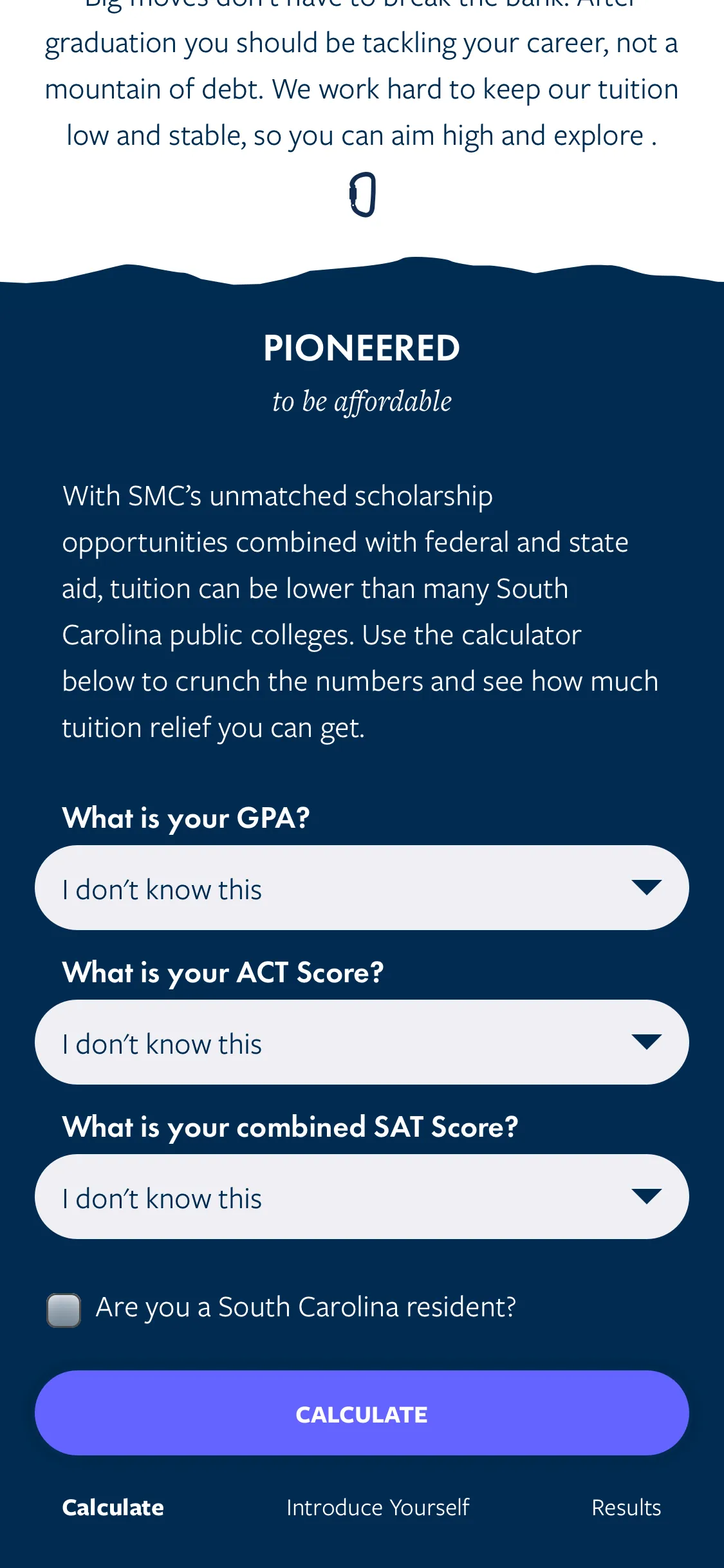 The shipped calculator at phone width: Pioneered to be affordable on a navy panel, three dropdowns reading I don't know this for GPA, ACT and SAT, a South Carolina resident checkbox, a CALCULATE button and the three-step indicator.